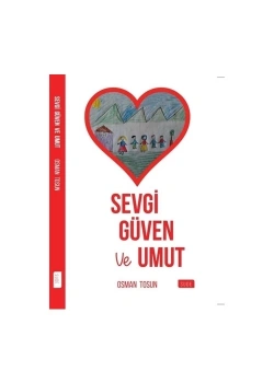 Sevgi Güven Ve Umut Osman Tosun Sude Yayın