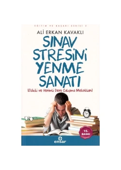 Sınav Stresini Yenme Sanatı   Ali Erkan Kavaklı