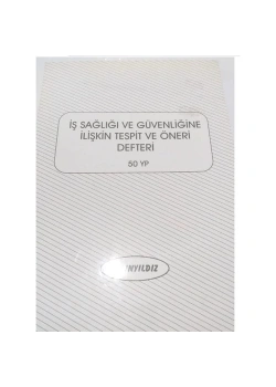 İş Sağliği Ve Güvenli̇Ği̇Ne İli̇Şki̇N Tespi̇T Öneri̇ Defteri̇ Altinyildiz