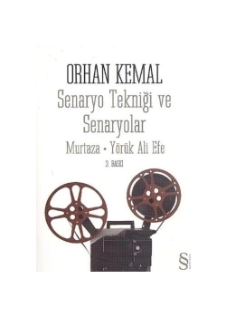 Senaryo Tekniği Ve Senaryolar-Murtaza-Yörük Ali Efe