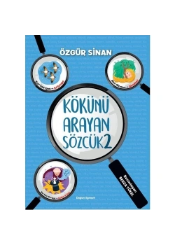Kökünü Arayan Sözcük 2  Özgür Sinan Doğan Egmont
