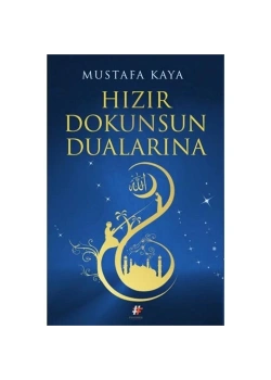 Hızır Dokunsun Dualarına  Mustafa Kaya  Fenomen Yayın