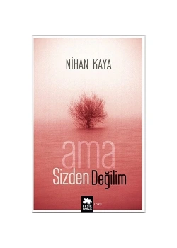 Ama Sizden Değilim  Nihan Kaya  Eksik Parça