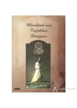 Mevlananın Tefekkür Dünyası  Kasım Öztürk  Tebeşir