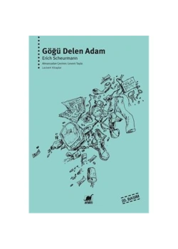 Göğü Delen Adam  Erich Scheurmann  Ayrıntı