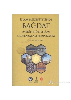 İslam Medeniyetinde Bağdat 2 Cilt Tkm İfav