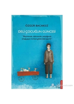 Deli Çocuğun Güncesi- Özgür Bacaksız   Destek