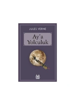 Aya Yolculuk Jules Verne Arkadaş