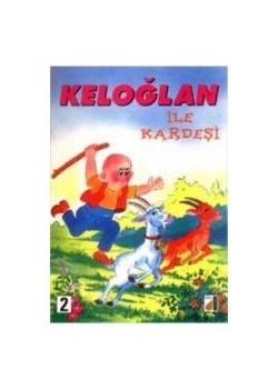 Keloğlan İle Kardeşi - Keloğlan Serisi 2 - Damla