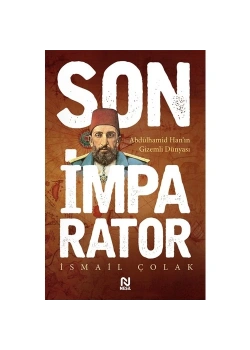 Son İmparator - İsmail Çolak - Nesil