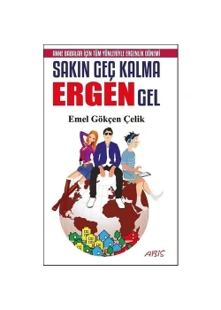 Sakın Geç Kalma Erken Gel Emel Gökçen Abis Yayın