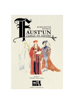 Faustun Tahlil Ve Tefisiri -Ciltli-Burhanettin Batıman  Ötüken