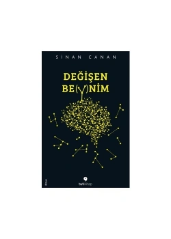 Değişen Beynim   Sinan Canan  Tutikitap