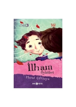 İlham Öyküleri Murat Çiftkaya Hayat