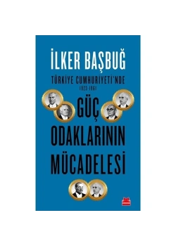 Türkiye Cumhuriyetinde Güç Odaklarının Mücadelesi İlker Başbuğ  Kırmızı Kedi