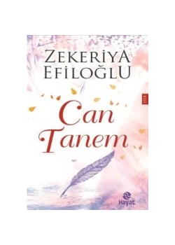 Can Tanem  Zekeriya Efiloğlu   Hayat