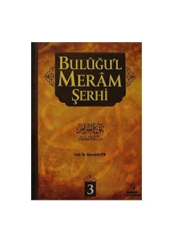 Bulüğül Meram Şerhi  Cilt-3  Tahlil