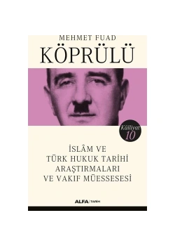 İslam Ve Türk Hukuk Tari̇Hi̇ Araştirmalari Vakif Müesseses.Fuad Köprülüi̇