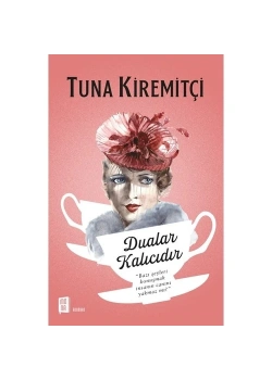 Dualar Kalıcıdır   Tuna Kiremitçi   Mona