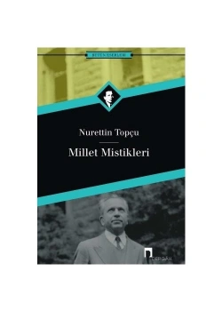 Millet Mistikleri Nurettin Topçu Dergah