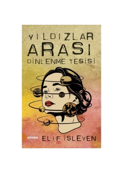 Yildizlar Arasi Dinlenme Tesisi Elif Işleyen Portakal