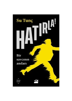 Hatırla Bir Savcının Anıları Su Tunç  Doğan Kitap