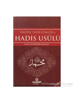 Hadise Dair İlimler Ve Hadis Usulü - Ensar