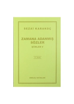Şiirler-5 (Zamana Adanmış Sözler) / Sezai Karakoç  Diriliş