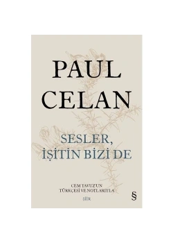 Sesler İşitin Bizide -Şiir- Paul Celan  Everest