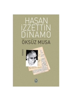 Öksüz Musa Hasan İzzettin Dinamo Tekin