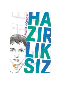 Hazırlıksız   Tolga Gümüşay   Günışığı