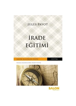 İrade Eğitimi Jules Payot Salon Yayın