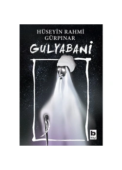Gulyabani  H.R.Gürpınar   Bilgi