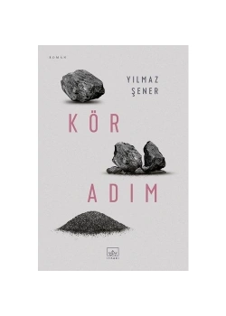 Kör Adım Yılmaz Şener İthaki