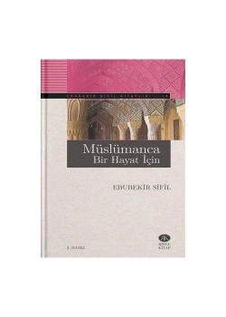 Müslümanca Bir Hayat İçin   Rıhle