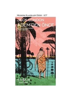 Ademden Önce Jack London İş Bankası