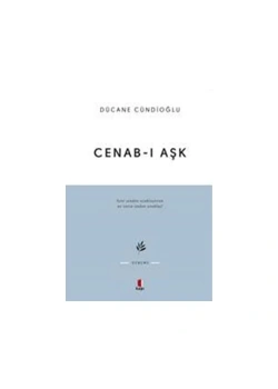 Cenabı Aşk / D.Cündioğlu   Kapı Yayın