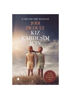Kız Kardeşim İçin - Jodı Pıcoult - Aprıl
