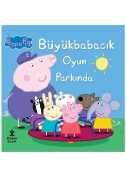Peppa Pig Büyük Babacık Oyun Parkında  Doğan Egmont