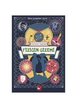 Fiziğin Gizemi Bilim Gezginleri Serisi-1  Beyaz Balina