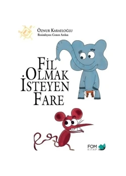 Fil Olmak İsteyen Fare Fom Kitap