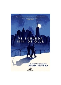 Ve Sonunda Ikiside Ölür Adam Silvera Pegasus