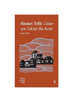 Gidersen Yıkılır Bu Kent  Ahmet Telli  Cep Boy  Everest