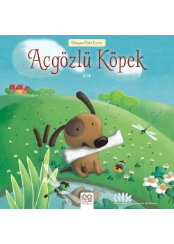 Açgözlü Köpek Ezop 1001 Çiçek