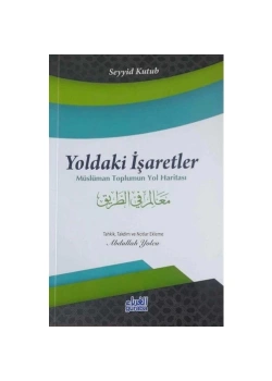 Yoldaki İşaretler Seyyid Kutub  Guraba Yayın