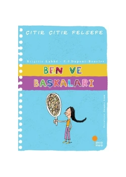 Ben Ve Başkaları (Çıtır Çıtır Felsefe) Günışığı Kitaplığı