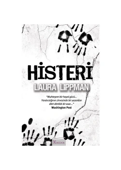 Histeri Laura Lıppman Koridor Yayın