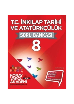 Koray 8.Sınıf İnkılap Tarihi Soru Bankası
