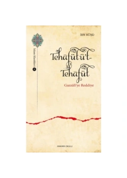 Tehafütüt Tehafüt Gazali̇Ye Reddi̇Ye İbn Rüşd Ankara Okulu