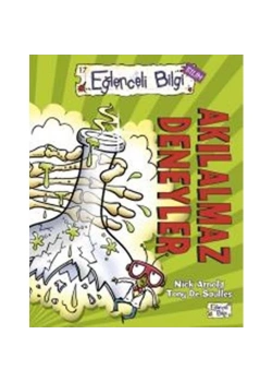 Akıl Almaz Deneyler   Eğlenceli Bilgi    Yarışma Kitabı